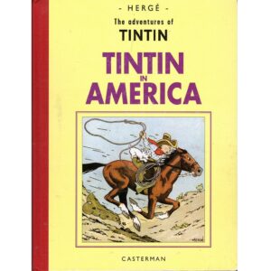 Album B&W: Tintin in America (English) Casterman