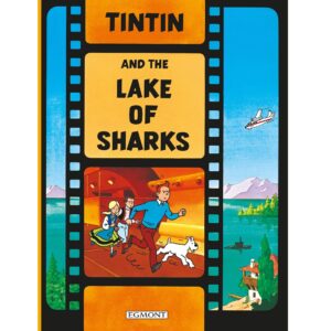 Tintin and the Lake of Sharks (Hardcover)