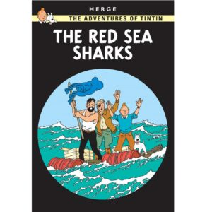 The Adventures of Tintin - The Red Sea Sharks (Hardcover)
