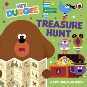 Hey Duggee : Treasure Hunt (A Lift-the-Flap Book) Hardcover