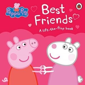 Peppa Pig Best Friends a Lift-the-flap-book
