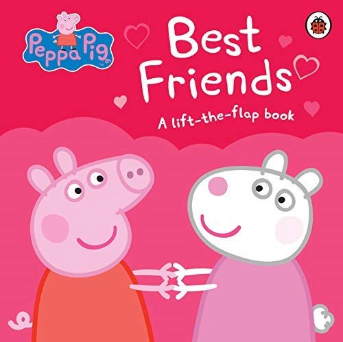 Peppa Pig Best Friends a Lift-the-flap-book