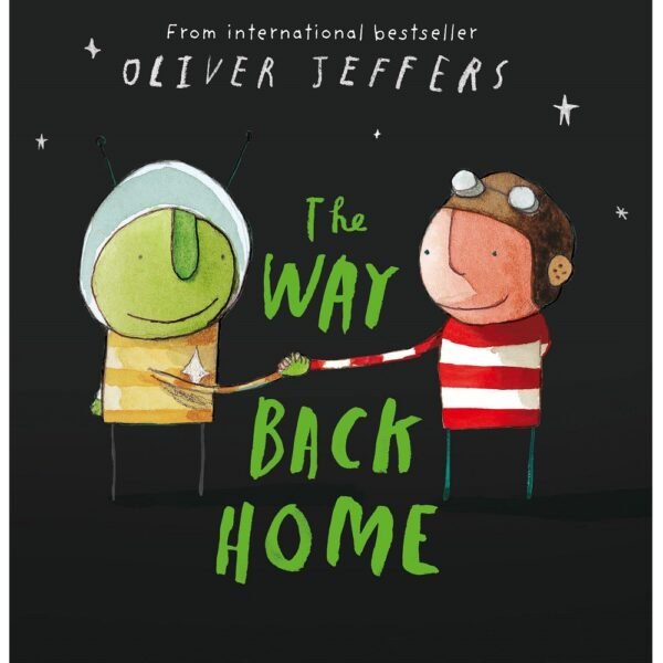 The Way Back Home by Olivers Jeffers