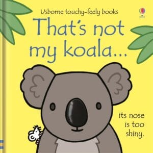 Usborne Touch & Feel Book - That?s Not My Koala for Age Baby-2 Years