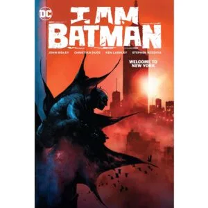 I am Batman Vol 2 - Welcome to New York Book by John Ridley (Hardcover)