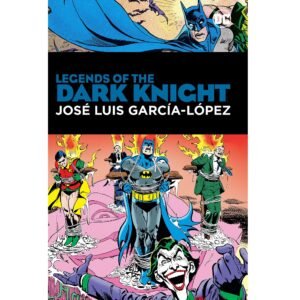 Legends of the dark knight book by Jose Luis Garcia-Lopez