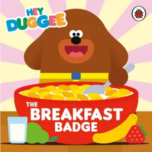 hey duggee the breakfast badge book