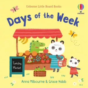 Usborne Little Board Books - Days of the Week by Anna Milbourne & Grace Habib (2-5 Years)