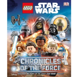 LEGO Star Wars: Chronicles of the Force: Discover the Story of LEGO® Star Wars Galaxy Book